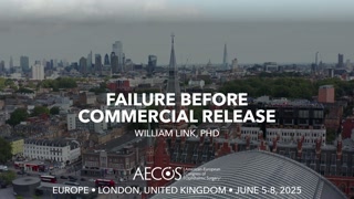 92 - Failure Before Commercial Release - William Link, PhD [1106483715].mp4